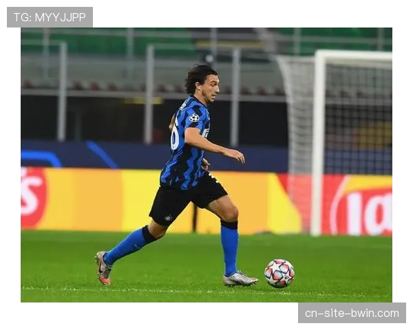 国际米兰巴斯托尼停赛影响 后场出球体系面临重组